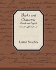 Books and Characters French and English by Lytton Strachey (Paperback, 2009)