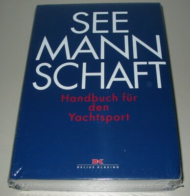 Seemannschaft Handbuch für den Yachtsport Segel Yacht Sport Segeln Buch Neu!