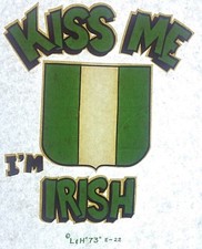 Original Vintage Kiss Me I'm Irish Iron On Transfer