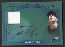 Josh Phelps 2005 Flair Cuts & Glory Jersey & Autograph Card /100