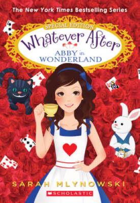 Abby in Wonderland (Whatever After Special Edition) - Paperback - VERY GOOD
