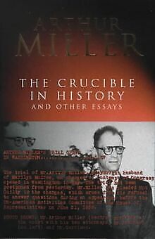 "The Crucible" in History and Other Essays von Miller, A... | Buch | Zustand gut - Bild 1 von 2