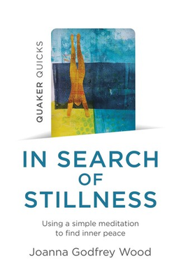 #ad #ad Quaker Quicks In Search of Stillness: Using a Simple Meditation to Find In... $5.99