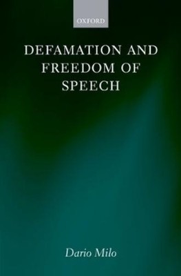 Dario Milo Defamation and Freedom of Speech (Gebundene Ausgabe)