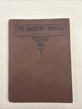 The Barber's Manual A Book On Barbering by A.B. Moler Barber School 1920s