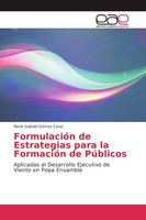 FormulacióN De Estrategias Para La FormacióN De PúBlicos René Gabriel GóMez Cora