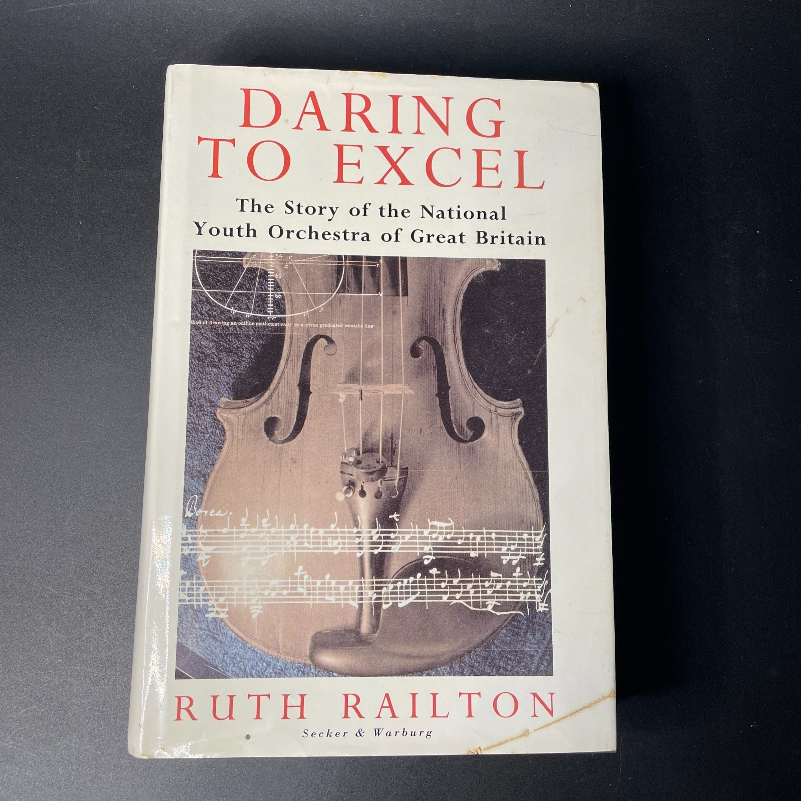 Daring To Excel Ruth Railton Secker & Warburg 1992 HB DJ