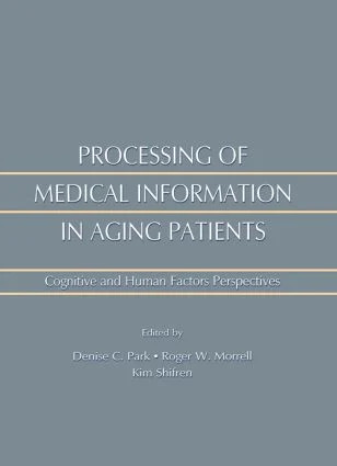 Processing of Medical information in Aging Patients