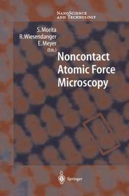 Morita - Noncontact Atomic Force Microscopy - New paperback or softbac - X555z