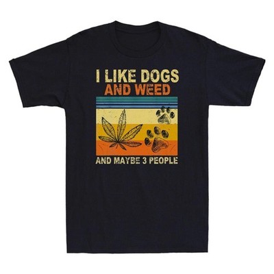 I Like Weed My Dog And Maybe 3 People Funny Vintage Mens Short Sleeve T-Shirt