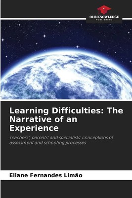 Learning Difficulties: The Narrative of an Experience | Eliane Fernandes Limão