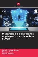 Harsh Pratap Singh (U. A.) | Mecanismo De SegurançA CriptográFica Utilizando...
