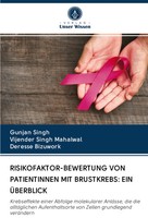 Gunjan Singh (U. A.) | RISIKOFAKTOR-BEWERTUNG VON Patientinnen Mit...