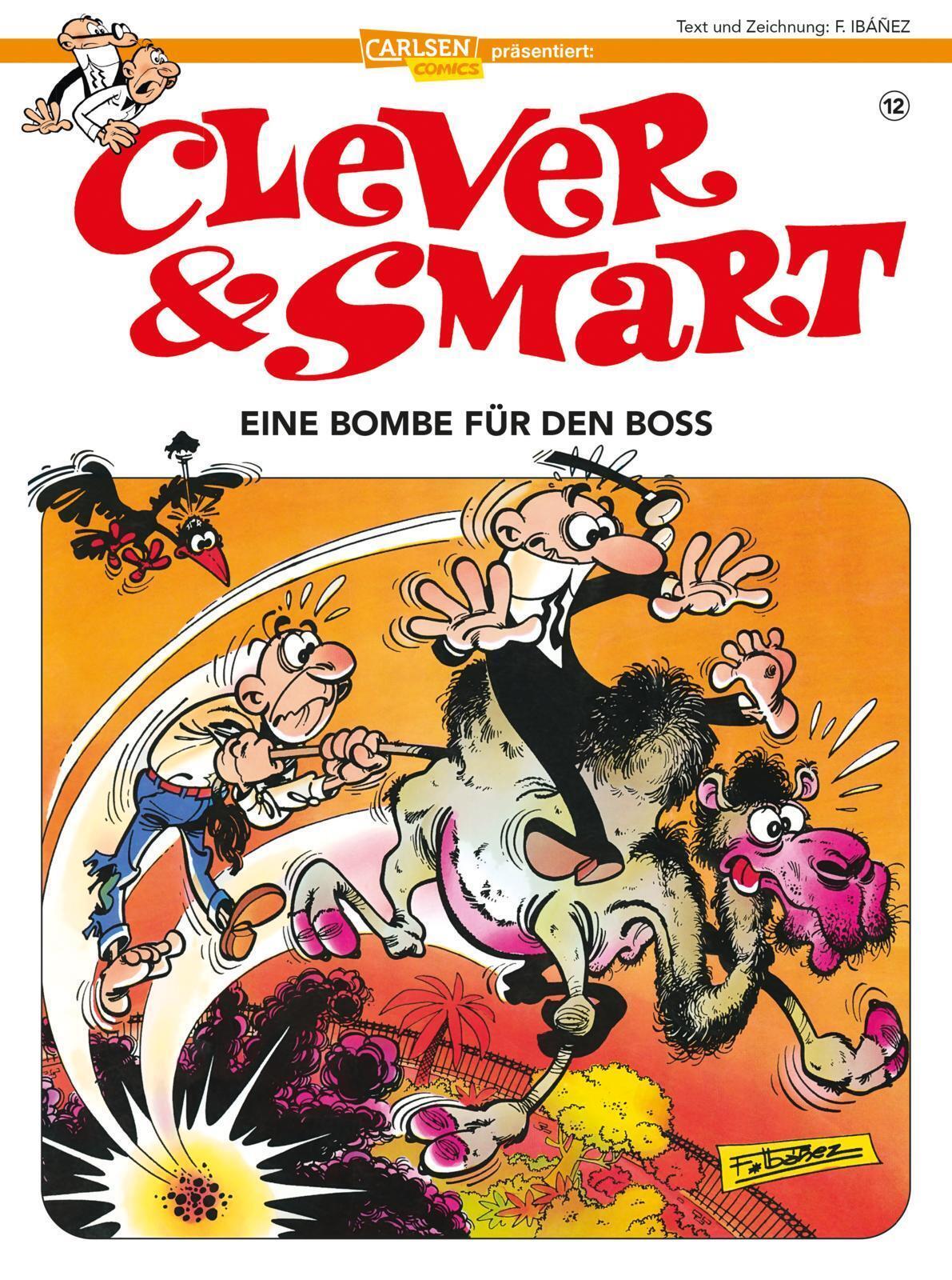 Francisco Ibáñez | Clever Und Smart 12: Eine Bombe Für Den Boss |