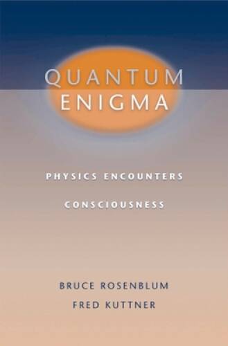 Quantum Enigma Physics Meets Consciousness Hardcover Excellent Condition