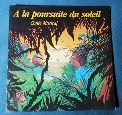 A LA POURSUITE DU SOLEIL, Musikalisches Märchen für Kinder 12'' MAXI FONTENAY-SOUS-BOIS
