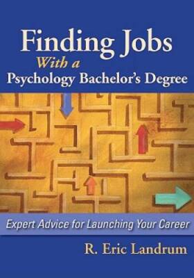 Finding Jobs With a Psychology Bachelor's Degree: Expert Advice for Launc - GOOD