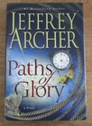 Paths of Glory by Jeffery Archer 2009 Hc/Dj First Edition