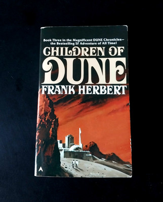 Frank Herbert - Children of Dune - Ace Edition 18th Printing 1987