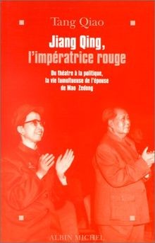 Jiang Qing, limpératrice rouge : du théâtre à la politi... | Buch | Zustand gut