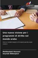 Una Nuova Visione Per I Programmi Di Diritto Nel Mondo Arabo Hassani (U. A.)