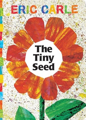 The Tiny Seed (The World of Eric Carle) - board book Carle, Eric