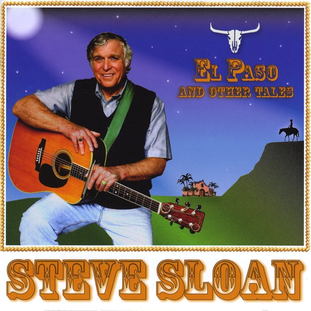 Steve Sloan Steve Sloan El Paso & Other Tales (CD)