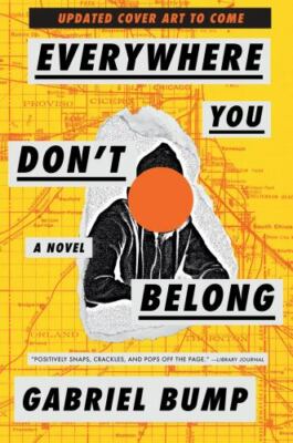 Everywhere You Don't Belong - 1643750852, paperback, Gabriel Bump