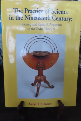 The Practice of Science in the Nineteenth Century