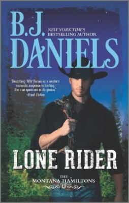 Lone Rider by Daniels, B. J.