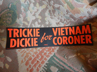 5 FIVE TRICKIE DICKIE FOR VIETNAM CORONER bumper stickers rare original KCMO 