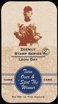 LEON DAY -2011 'Z' Series SPOT THE WINNER Card #581- DYNAMIC NEGRO LEAGUES STAR