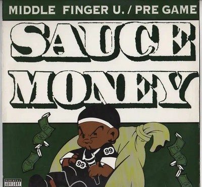 Sauce Money Middle Finger U. / Pre Game Vinyl Single 12inch NEAR MINT MCA Rec