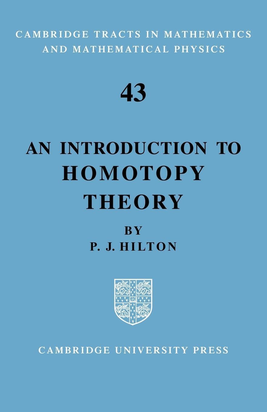 Thumbnail - Peter J. Hilton (u. A.) | An Introduction To Homotopy Theory |