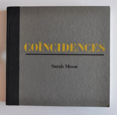 アート・デザイン・音楽 Coincidences Photo by Sarah Moon アート・デザイン・音楽 Coincidences Photo by Sarah Moon