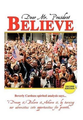 Dear Mr. President Believe by Beverly Cardozo (English) Hardcover Book