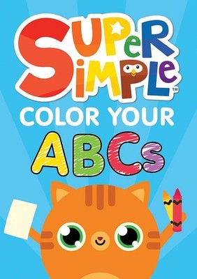 Super Simple Color Your ABCs by Dover Publications Inc PAPERBACK 9780486853123