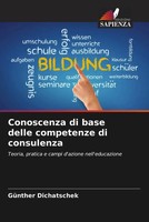 GüNther Dichatschek | Conoscenza Di Base Delle Competenze Di Consulenza | Buch