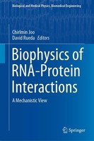 Biophysics Of Rna-Protein Interactions | A Mechanistic View | Rueda (U. A.)