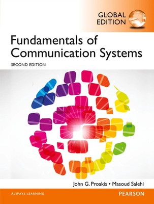 Fundamentals of Communication Systems, Global Edition John Proakis (u. a.) Buch
