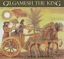 Gilgamesh the King Hardcover Ludmila Zeman