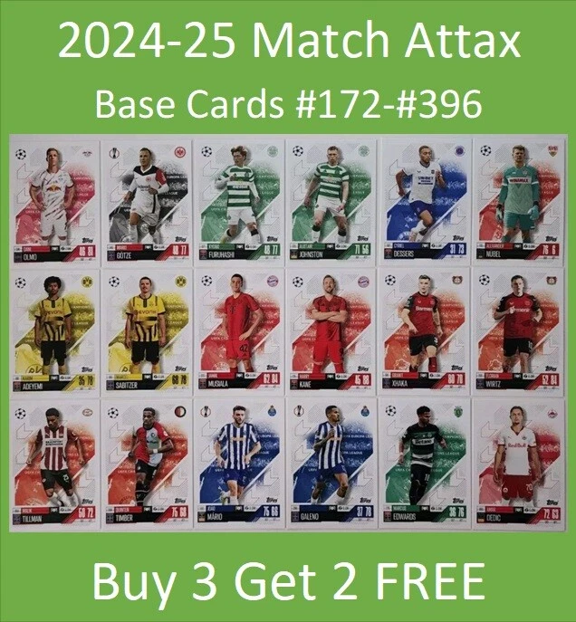 2024-25 Match Attax UEFA Individual Cards - #172 to #396 - Buy 3 Get 2 FREE