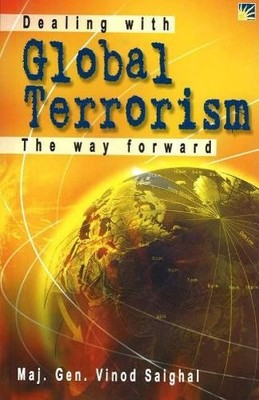 Dealing with Global Terrorism - 9781932705003