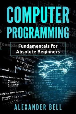 Alexander Bell Computer Programming (Taschenbuch)
