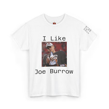 I Like Joe Burrow Shirt - SportsVShirts. Heavy Cotton T -Shirt