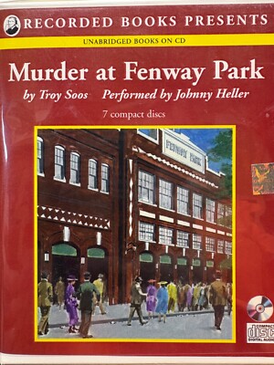Murder at Fenway Park by Troy Soos (  audio cd 1997)