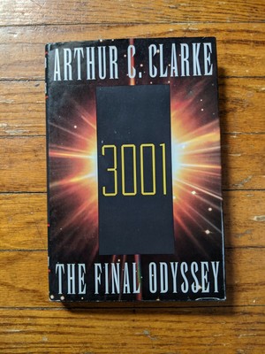3001 The Final Odyssey Space Odyssey 4 By Arthur C Clarke Hc Dj Ebay