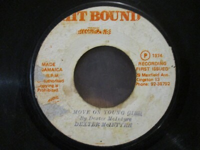 DEXTER Mc INTYRE '' Move on young girl '' 7'
