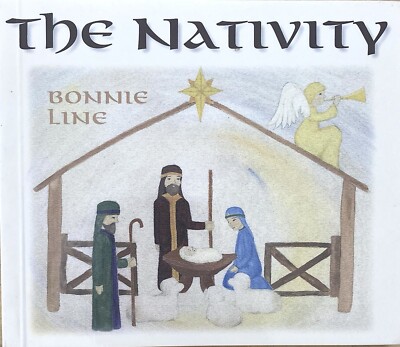The Nativity by Bonnie Line 1997 Paperback