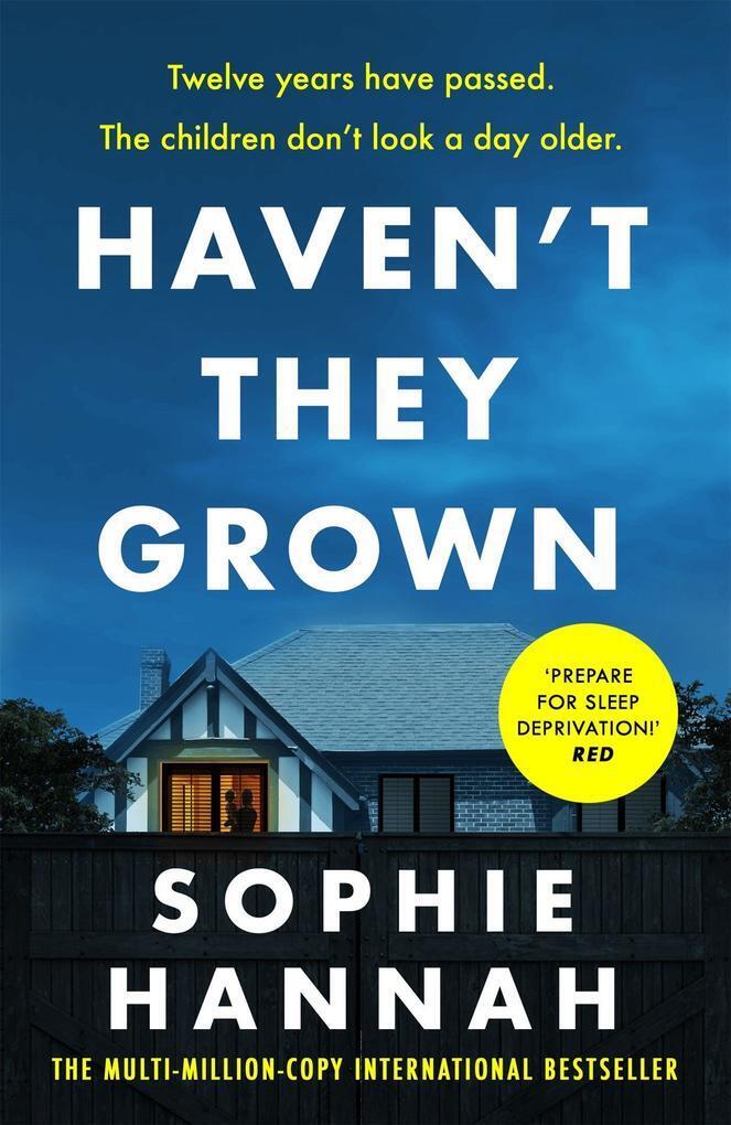 Thumbnail - Haven't They Grown | Sophie Hannah | Englisch